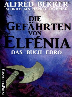 cover image of Die Gefährten von Elfénia--Das Buch Edro